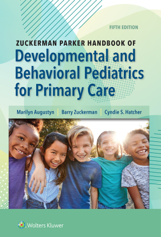 Zuckerman Parker Handbook of Developmental and Behavioral Pediatrics for Primary Care
