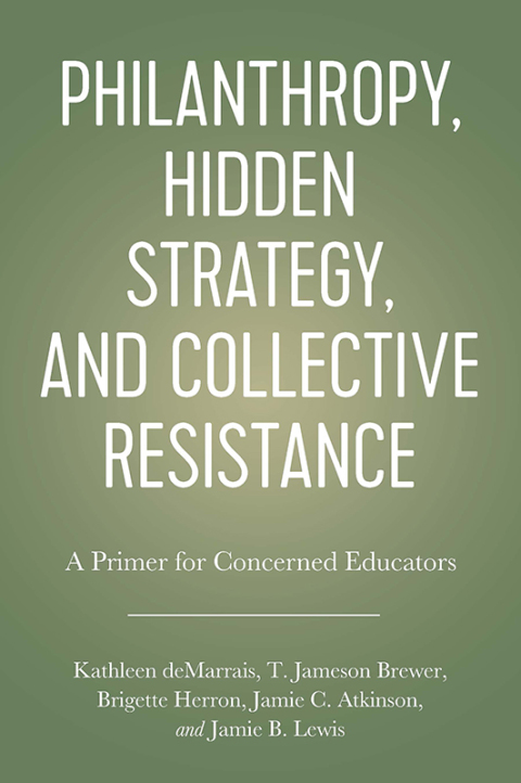 Cover image for book Philanthropy, Hidden Strategy, and Collective Resistance