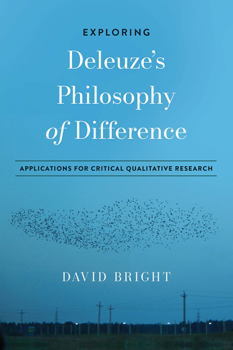 Cover image for book Exploring Deleuze's Philosophy of Difference