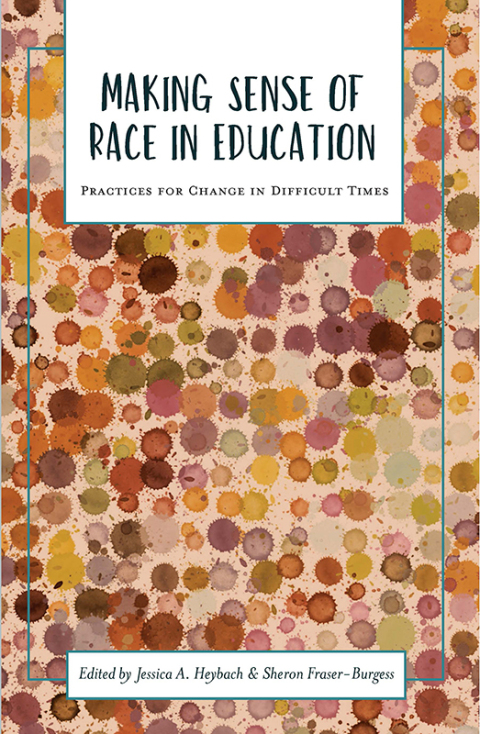 Cover image for book Making Sense of Race in Education
