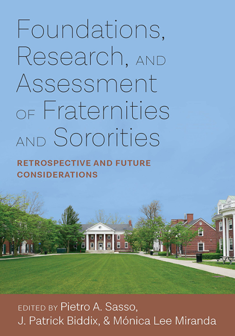 Cover image for book Foundations, Research, and Assessment of Fraternities and Sororities