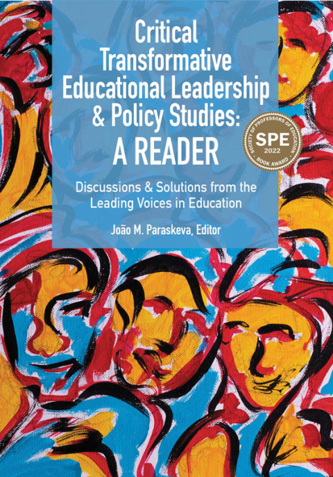Cover image for book Critical Transformative Educational Leadership and Policy Studies - A Reader