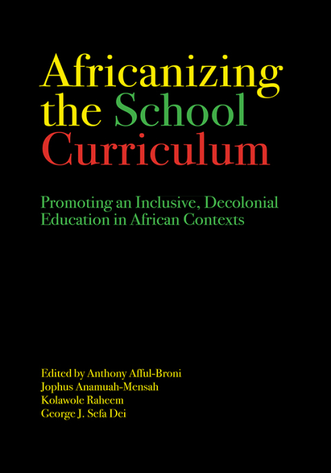 Cover image for book Africanizing the School Curriculum