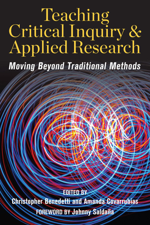 Cover image for book Teaching Critical Inquiry and Applied Research: Moving Beyond Traditional Methods