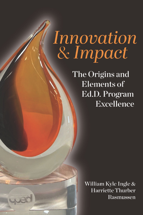 Cover image for book Innovation and Impact: The Origins and Elements of EdD Program Excellence