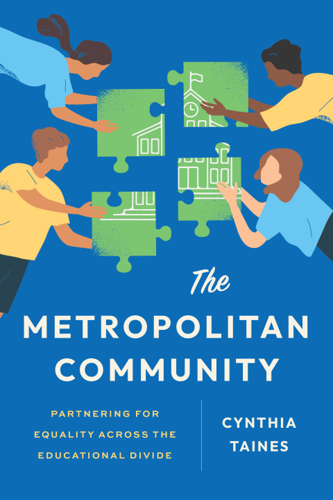 Cover image for book The Metropolitan Community: Partnering for Equality Across the Educational Divide