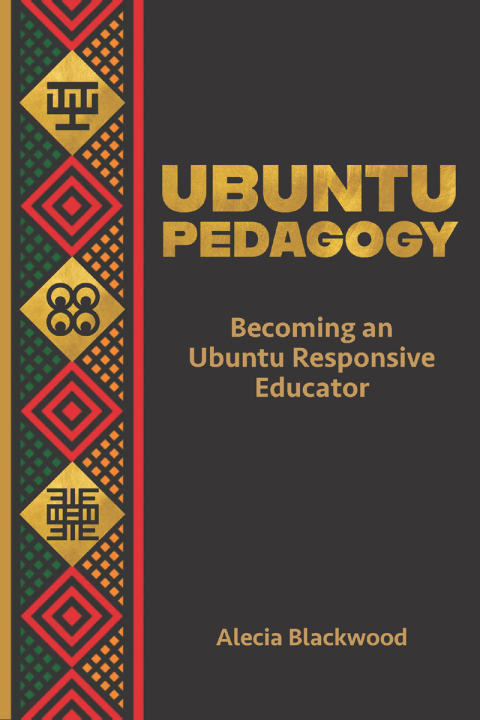 Cover image for book Ubuntu Pedagogy: Becoming an Ubuntu Responsive Educator