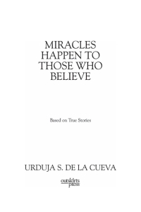 Cover image: MIRACLES HAPPEN TO THOSE WHO BELIEVE 9781977260833