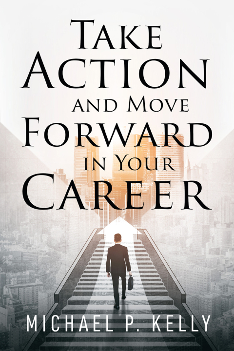 Cover image for book Take Action and Move Forward in Your Career