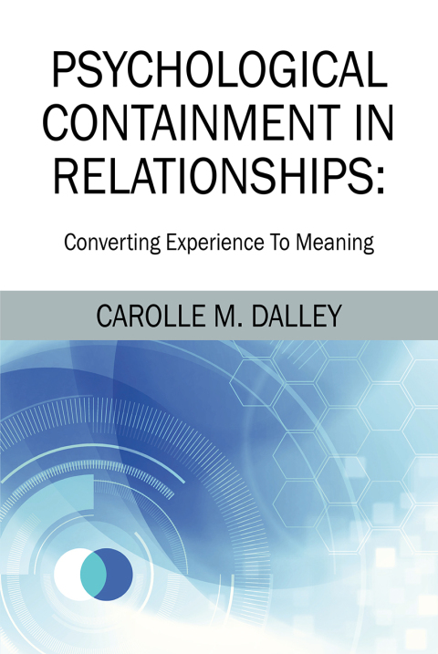 Cover image for book PSYCHOLOGICAL CONTAINMENT IN RELATIONSHIPS