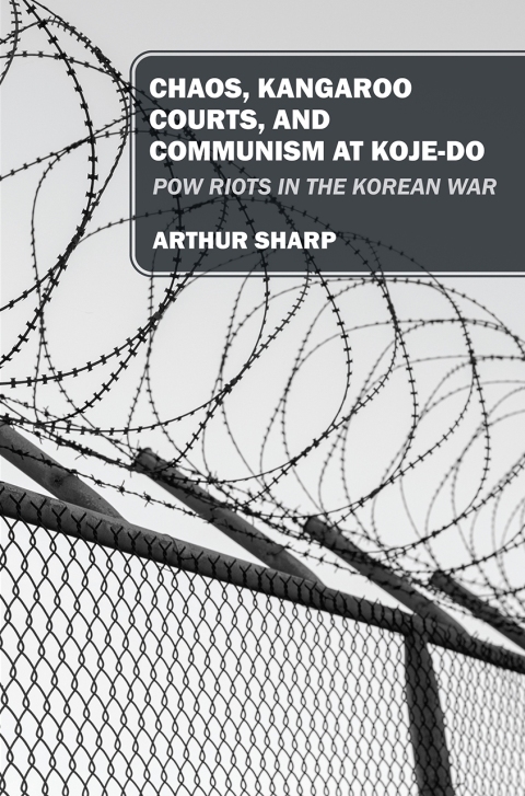 Cover image for book CHAOS, KANGAROO COURTS, AND COMMUNISM AT KOJE-DO