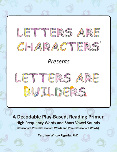 Cover image for book Letters are Characters ® Presents Letters are Builders