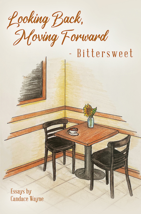 Cover image for book Looking Back, Moving Forward - Bittersweet