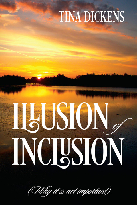 Cover image for book Illusion of Inclusion