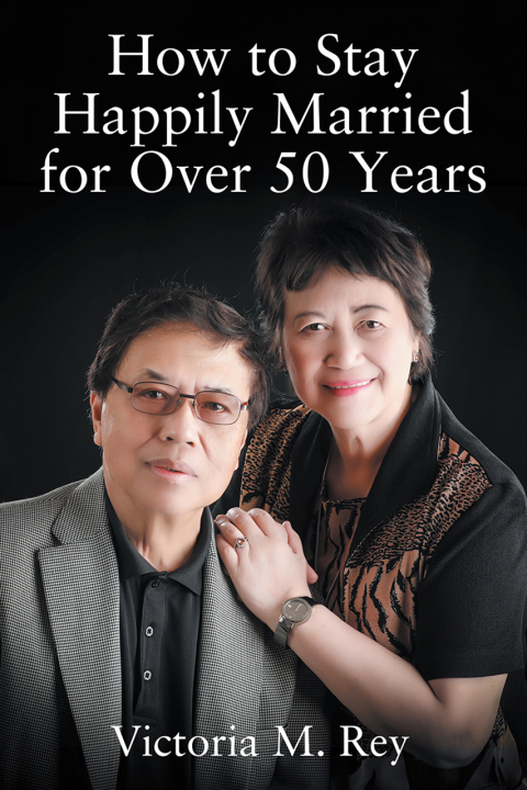 Cover image for book How to Stay Happily Married for Over 50 Years