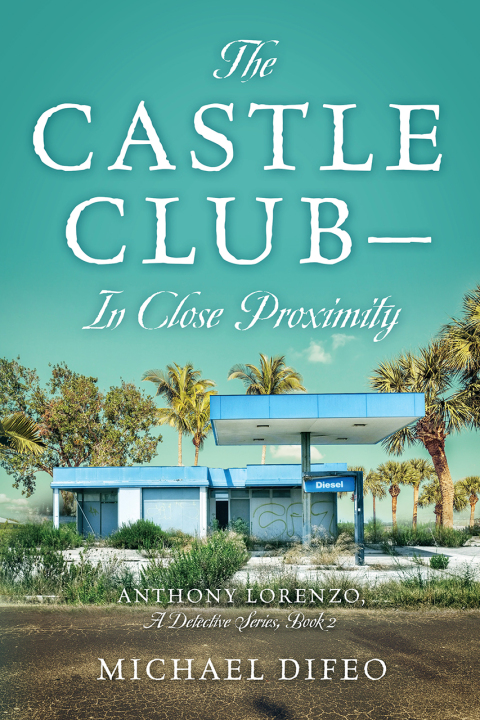 Cover image for book The Castle Club - In Close Proximity