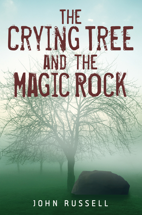 Cover image for book The Crying Tree and the Magic Rock
