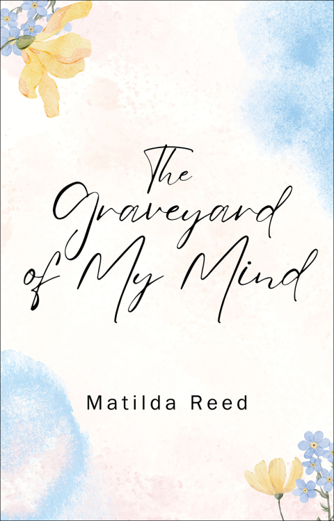 Cover image for book The Graveyard of My Mind