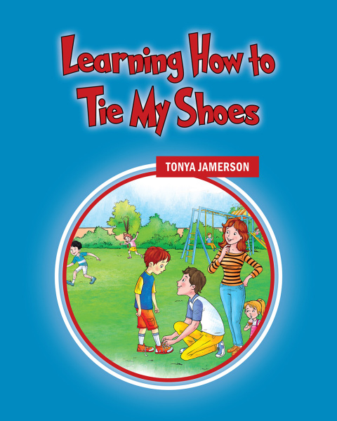 Cover image for book Learning How to Tie My Shoes