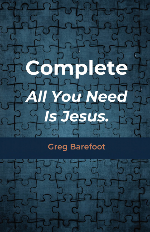 Cover image for book Complete All You Need Is Jesus