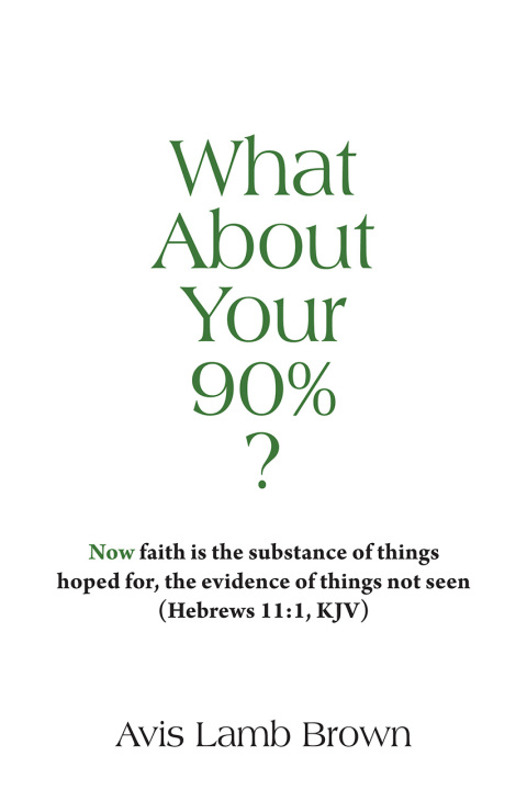 Cover image for book What About Your 90%?