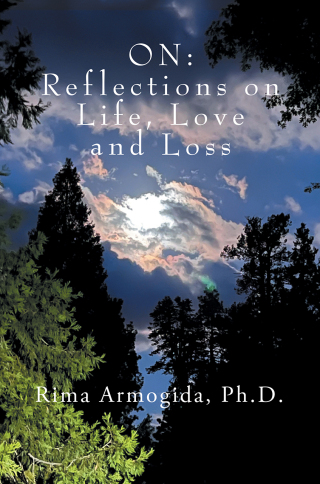 ON: Reflections on Life, Love and Loss