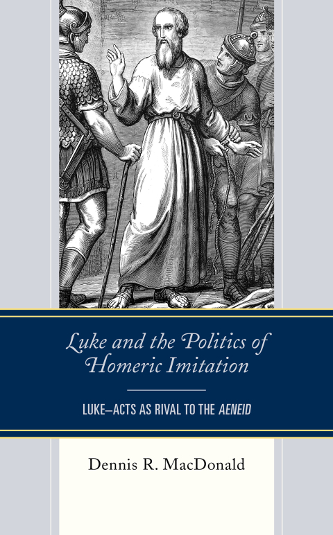 Luke and the Politics of Homeric Imitation 