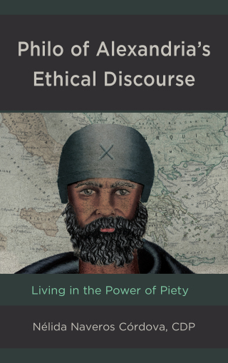 Philo of Alexandria’s Ethical Discourse