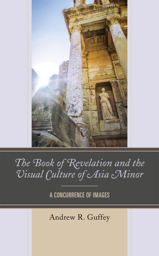 The Book of Revelation and the Visual Culture of Asia Minor