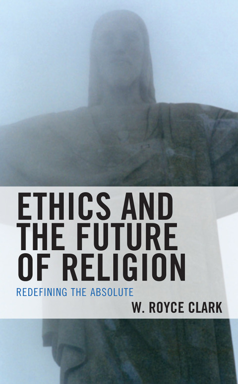 Cover image for book Ethics and the Future of Religion