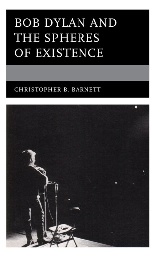 Bob Dylan and the Spheres of Existence