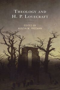 Titelbild: Theology and H.P. Lovecraft 9781978711709