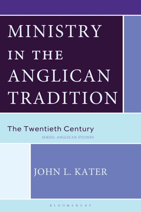 Cover image for book Ministry in the Anglican Tradition