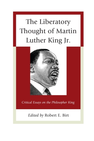 The Liberatory Thought of Martin Luther King Jr.