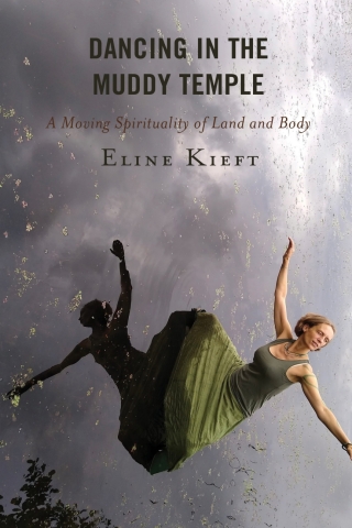 Dancing in the Muddy Temple