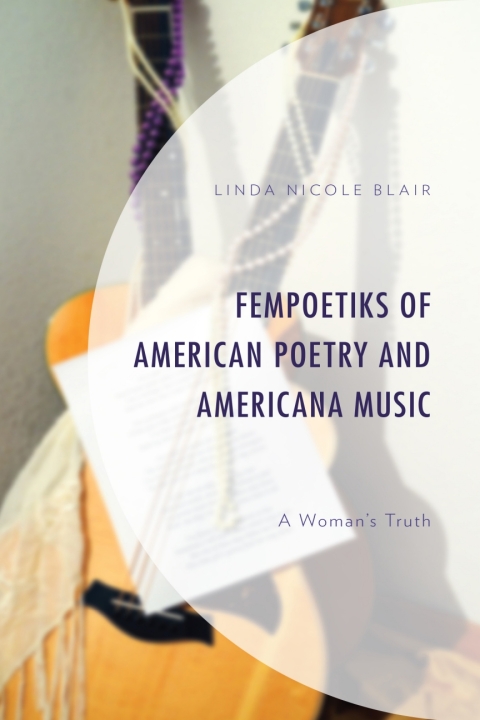 Cover image for book FemPoetiks of American Poetry and Americana Music