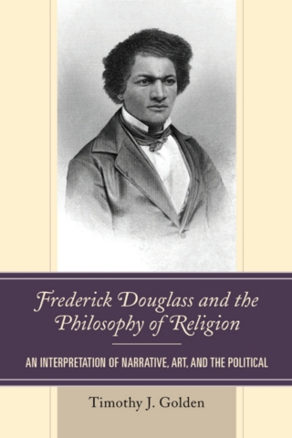 Frederick Douglass and the Philosophy of Religion