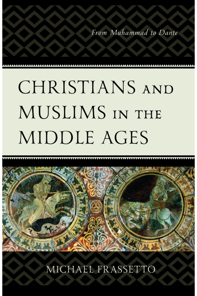 Christians and Muslims in the Middle Ages