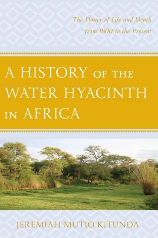 A History of the Water Hyacinth in Africa