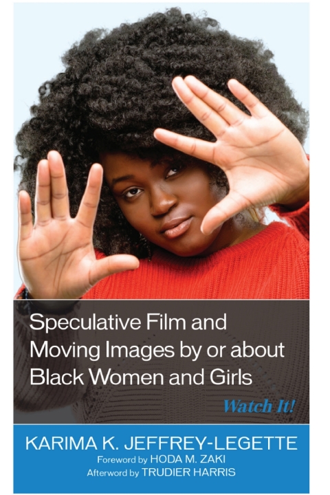 Cover image for book Speculative Film and Moving Images by or about Black Women and Girls