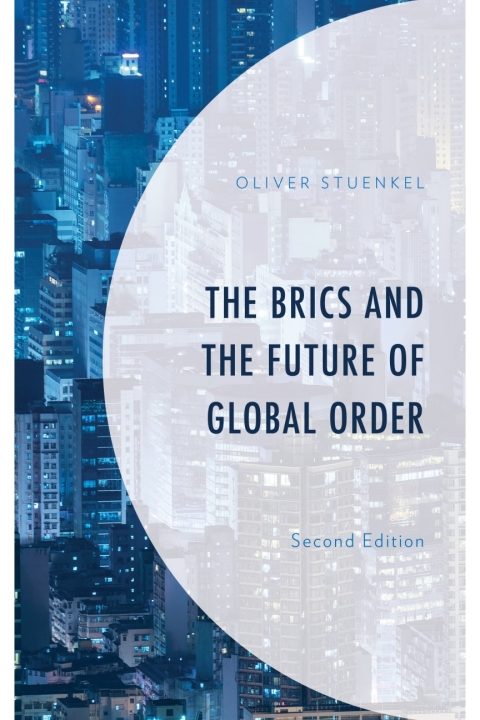 Cover image for book The BRICS and the Future of Global Order