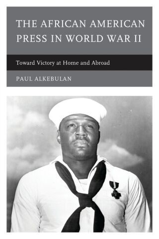 The African American Press in World War II