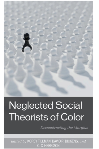 Neglected Social Theorists of Color