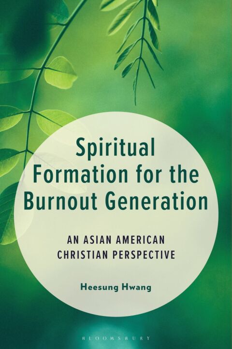 Cover image for book Spiritual Formation for the Burnout Generation