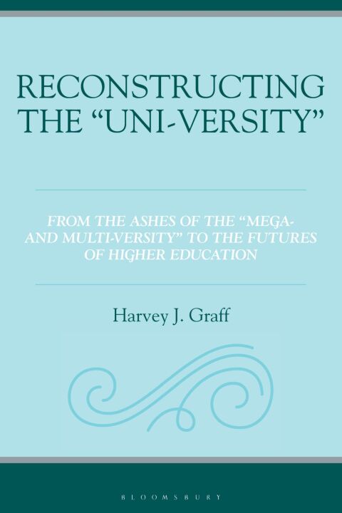 Cover image for book Reconstructing the “Uni-versity”