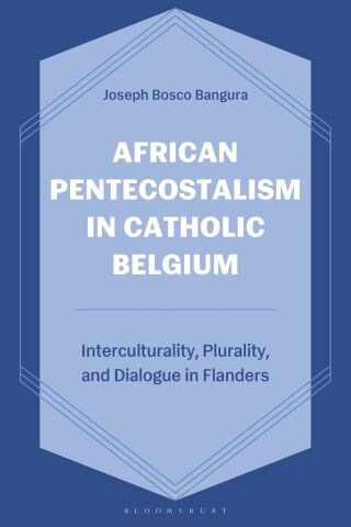 African Pentecostalism in Catholic Belgium