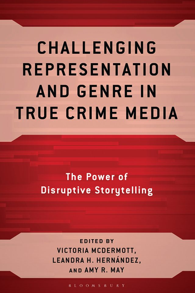 Challenging Representation and Genre in True Crime Media