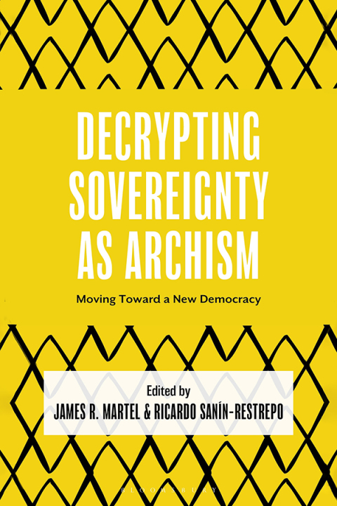 Cover image for book Decrypting Sovereignty as Archism