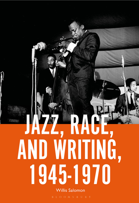 Cover image for book Jazz, Race, and Writing, 1945-1970