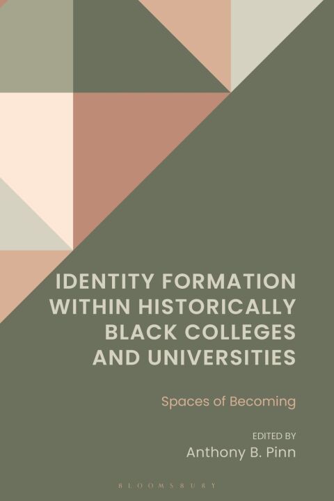 Cover image for book Identity Formation within Historically Black Colleges and Universities